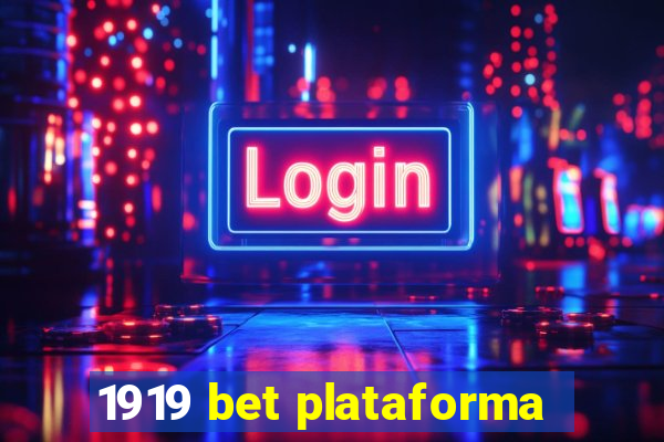 1919 bet plataforma